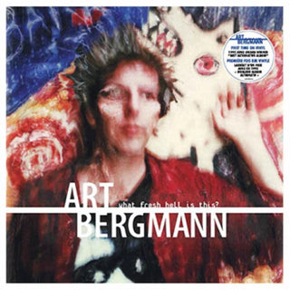 the album cover for Art Bergmann - What Fresh Hell Is This: Deluxe [Deluxe] [Limited Edition] (Can)