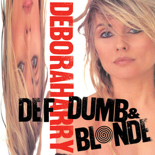 Deborah Harry- Def Dumb & Blonde