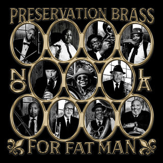 Preservation Brass- For Fat Man