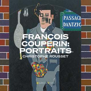 Christophe Rousset- Francois Couperin: Portraits (Live)