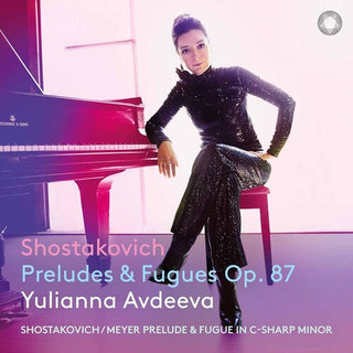 Yulianna Avdeeva- Shostakovich: Preludes & Fugues, Op. 87