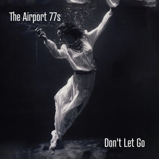 Airport 77S- Don't Let Go