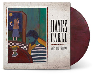 Hayes Carll- We're Only Human (Indie Exclusive)
