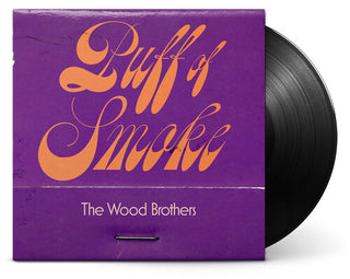 The Wood Brothers- Puff Of Smoke