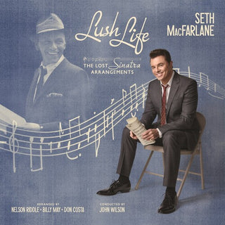Seth MacFarlane- Lush Life: The Lost Sinatra Arrangements
