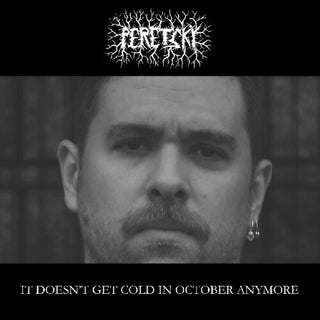Peretsky- It Doesn't Get Cold In October Anymore