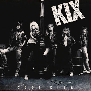 Kix- Cool Kids