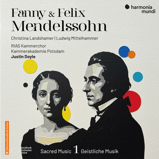 RIAS Kammerchor Berlin- Fanny & Felix Mendelssohn: Sacred Music Vol. 1