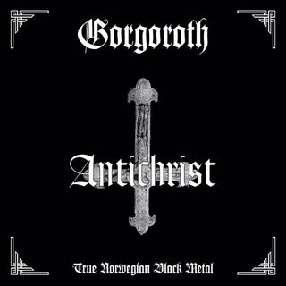 Gorgoroth- Antichrist