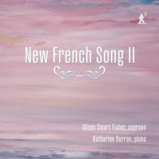 Alison Smart Fisher- New French Song II
