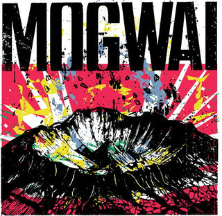 Mogwai- The Bad Fire
