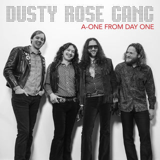 Dusty Rose Gang- A-one From Day One (CD)