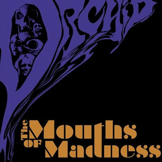 Orchid- The Mouths Of Madness