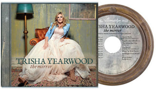 Trisha Yearwood- The Mirror