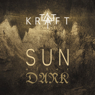 Sun After Dark- Tatkraft