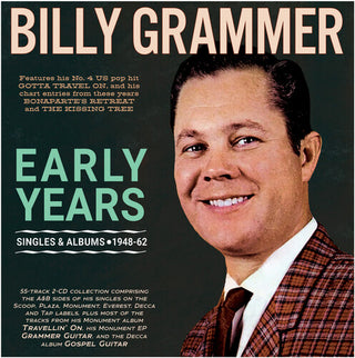 Billy Grammer- Early Years: Singles & Albums 1948-62