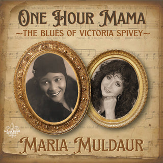 Maria Muldaur- One Hour Mama: The Blues Of Victoria Spivey