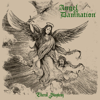 Angel of Damnation- Ethereal Blasphemy