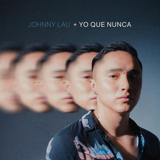 Johnny Lau- Yo Que Nunca