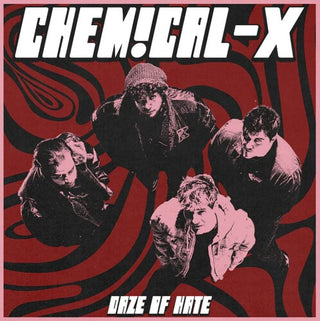 Chemical-X- Daze Of Hate