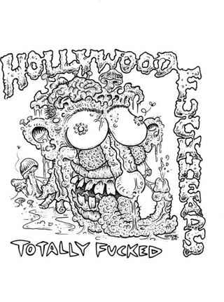 Hollywood Fuckheads- Totally Fucked