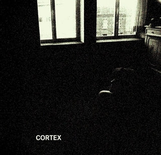 Cortex- Cortex