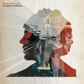 Richard Ashcroft- Human Conditions