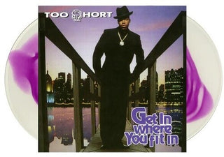 Too Short- Get In Where You Fit In (Vinyl)