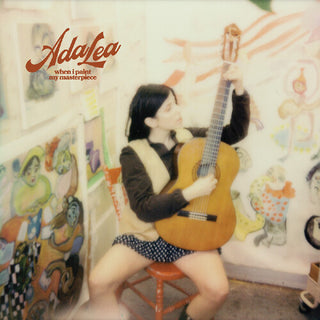 Ada Lea- When I Paint My Masterpiece (Indie Exclusive)