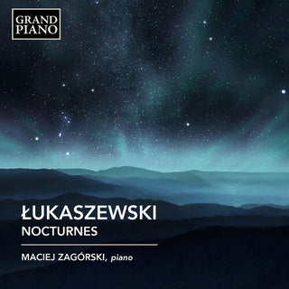 Maciej Zagorski- Lukaszewski: Nocturnes