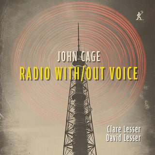 Clare Lesser- Radio With/Out Voice (CD)