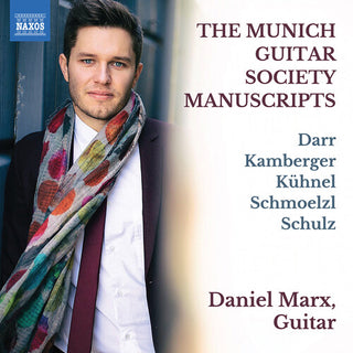 Daniel Marx- The Munich Guitar Society Manuscripts