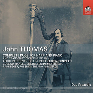 Duo Praxedis- John Thomas: Complete Duos for Harp and Piano, Vol. 1-5 (CD)