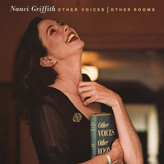 Nanci Griffith- Other Voices, Other Rooms (Elektra 75)