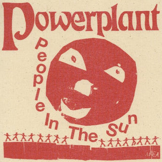 Powerplant- People In The Sun - Red Vinyl