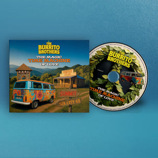 Burrito Brothers- The Magic Time Machine of Love