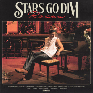 Stars Go Dim- Roses (Vinyl)