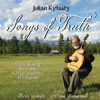 Julian Kytasty- Songs of Truth
