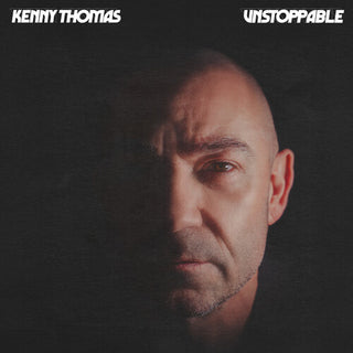 Kenny Thomas- Unstoppable