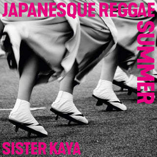 Sister Kaya- Japanesque Reggae Summer
