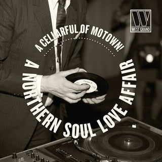 A Cellarful Of Motown: A Northern Soul Love Affair (Various Artists)