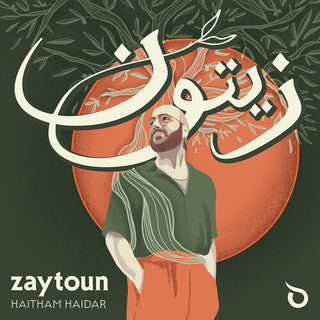 Haitham Haidar- Zaytoun