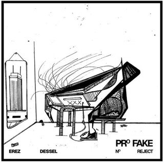 Erez Dessel- PRO FAKE NO REJECT