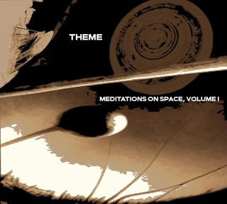 Theme- Meditations on Space, Vol. One