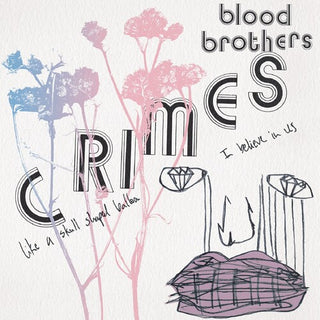 The Blood Brothers- Crimes - Bone White