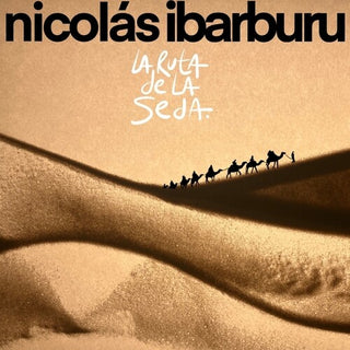 Nicolas Ibarburu- La Ruta De La Seda