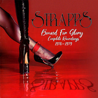 Strapps- Bound For Glory: Complete Recordings 1976-1979