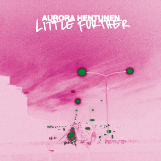 Aurora Hentunen- Little Further