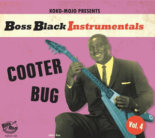 Various Artists- Boss Black Instrumentals Vol. 4 Cooter Bug (Various Artists)