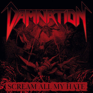Damnation- Scream All My Hate